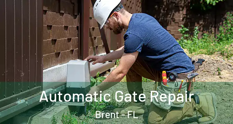  Automatic Gate Repair Brent - FL
