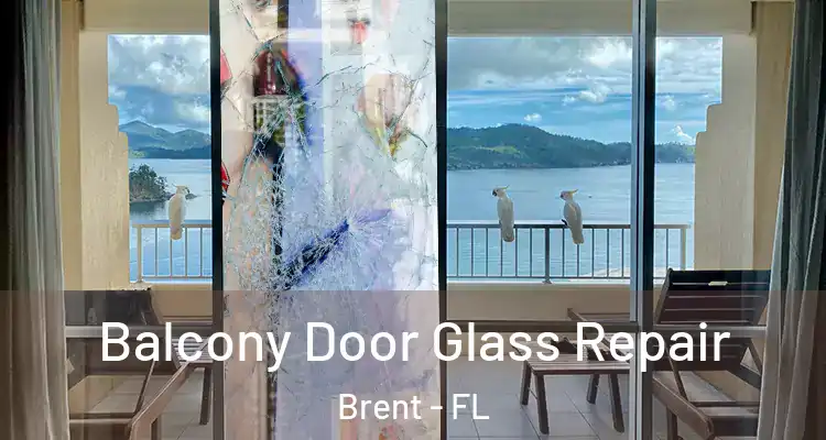  Balcony Door Glass Repair Brent - FL