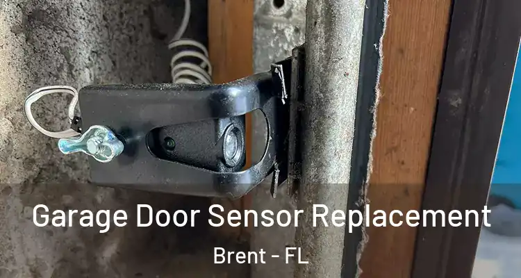  Garage Door Sensor Replacement Brent - FL