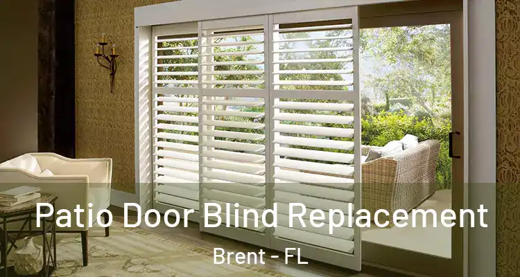  Patio Door Blind Replacement Brent - FL