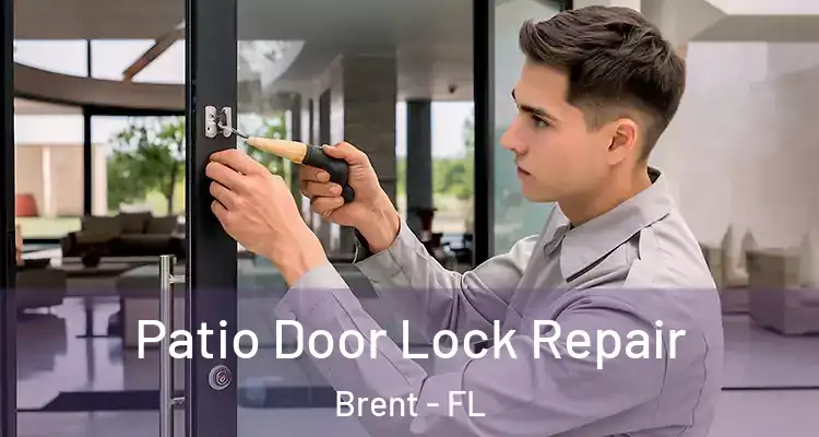  Patio Door Lock Repair Brent - FL