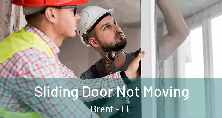  Sliding Door Not Moving Brent - FL