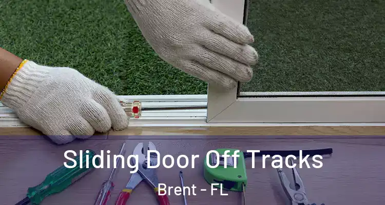  Sliding Door Off Tracks Brent - FL